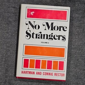 No More Strangers Volume 2 Hartman Connie Rector 1973 1st Printing Bookcraft LDS